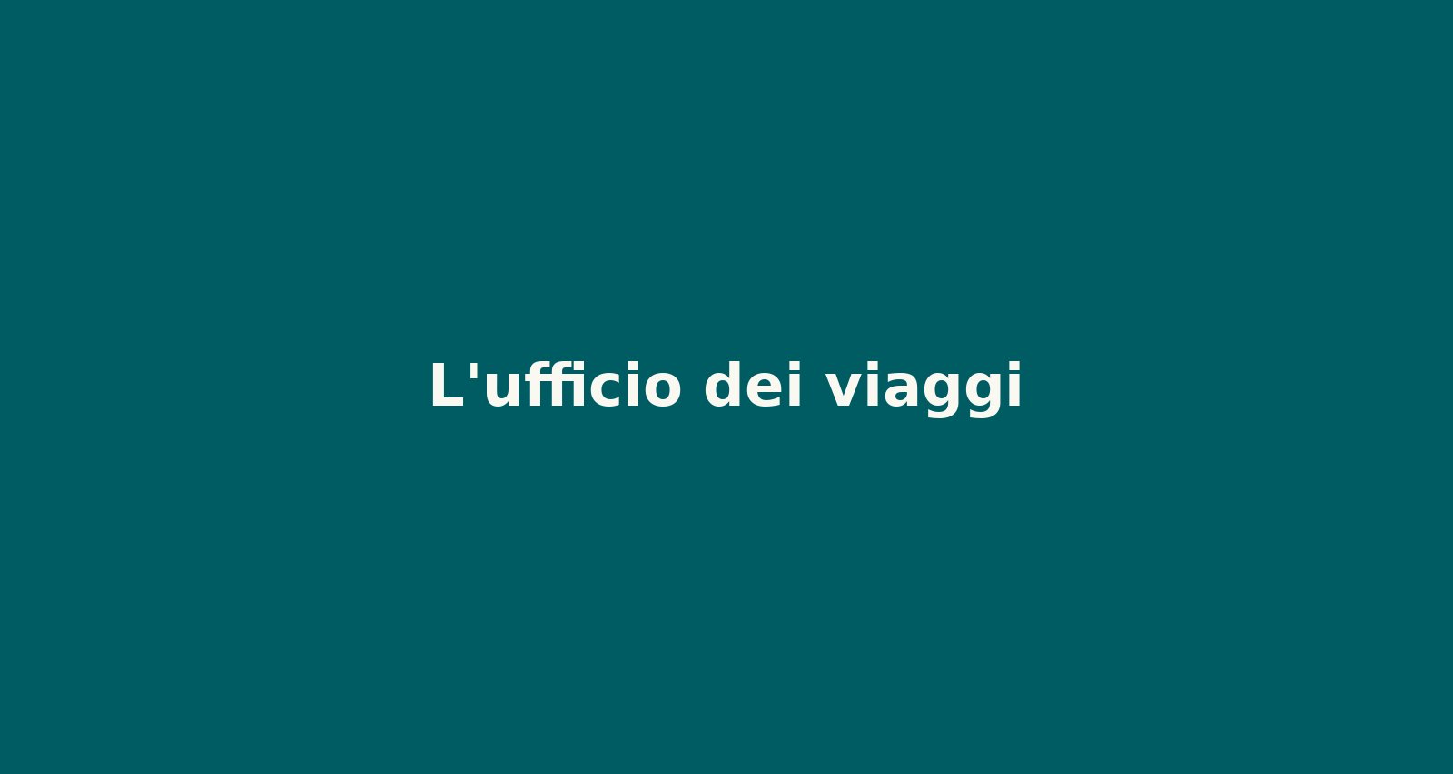 L'ufficio dei viaggi